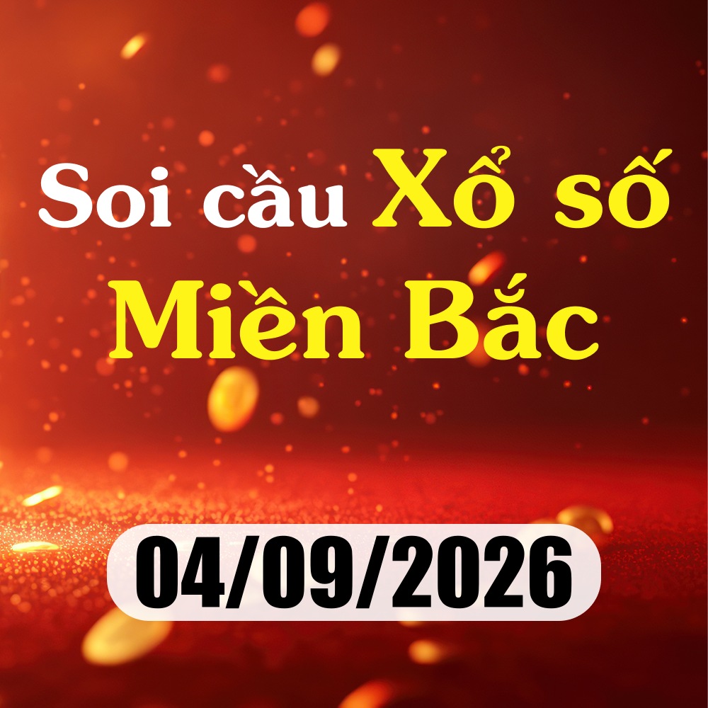 Soi cầu XSMB 04/09/2026 – Dự đoán xổ số Hải Phòng