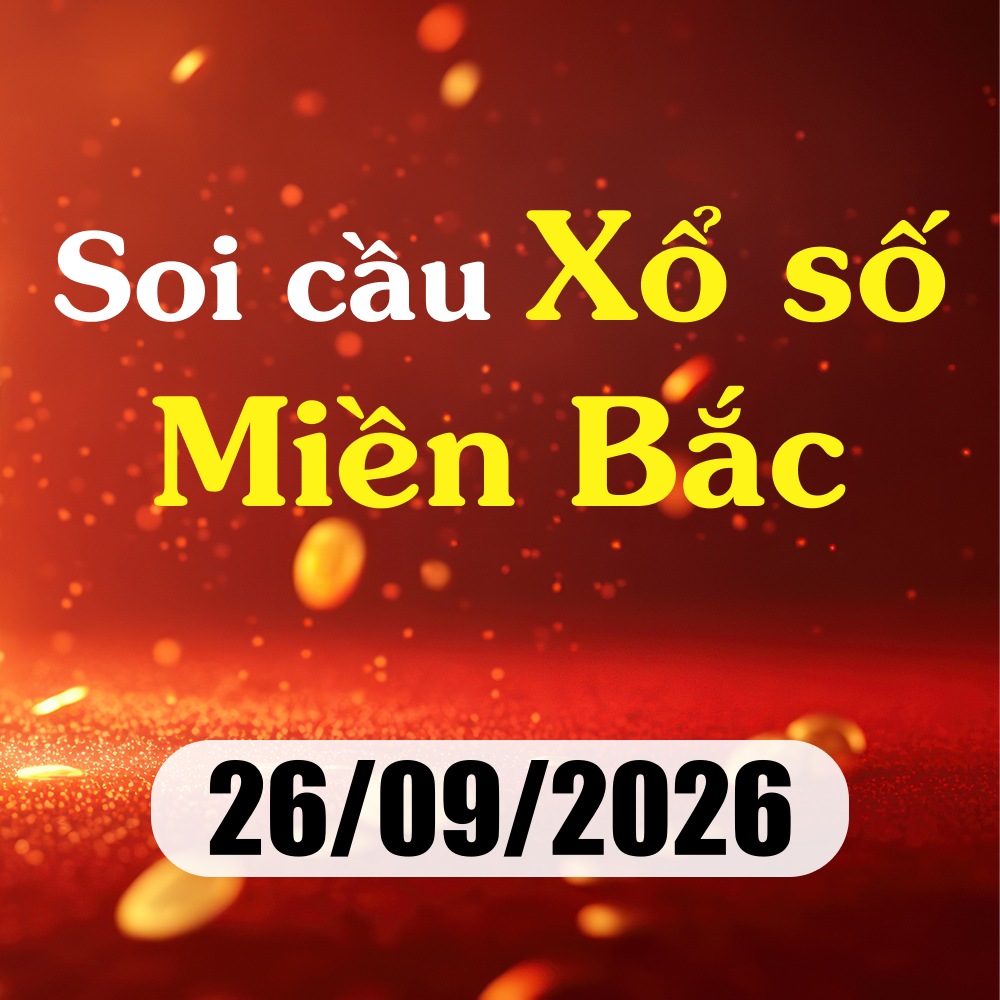 Soi cầu XSMB 26/09/2026 – Dự đoán xổ số Nam Định