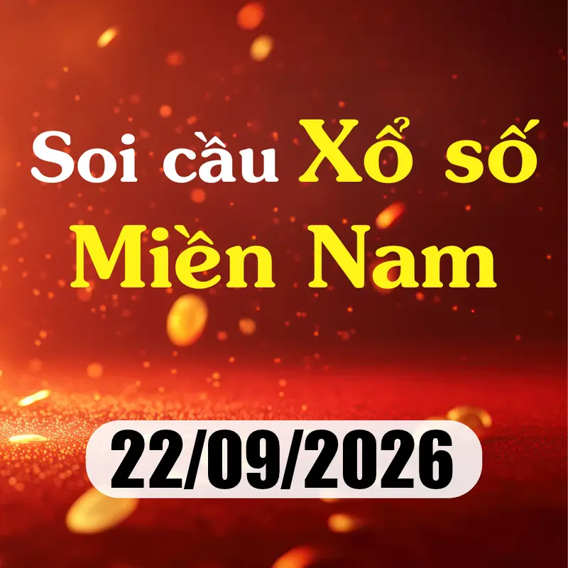 Soi cầu XSMN 22/09/2026 – Dự đoán xổ số Bến Tre, Vũng Tàu, Bạc Liêu