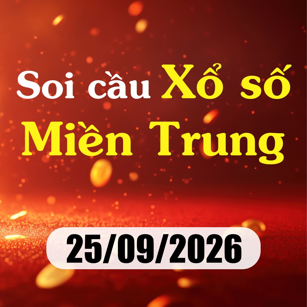 Soi cầu XSMT 25/09/2026 – Dự đoán xổ số Gia Lai, Ninh Thuận