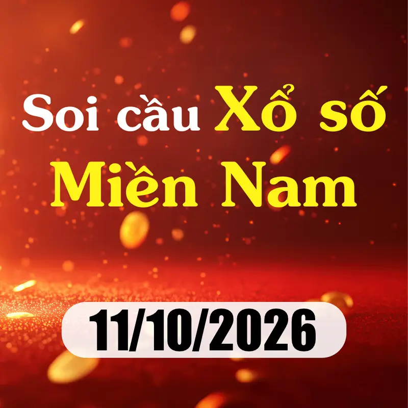 Soi cầu XSMN 11/10/2026 – Dự đoán xổ số Tiền Giang, Kiên Giang, Đà Lạt