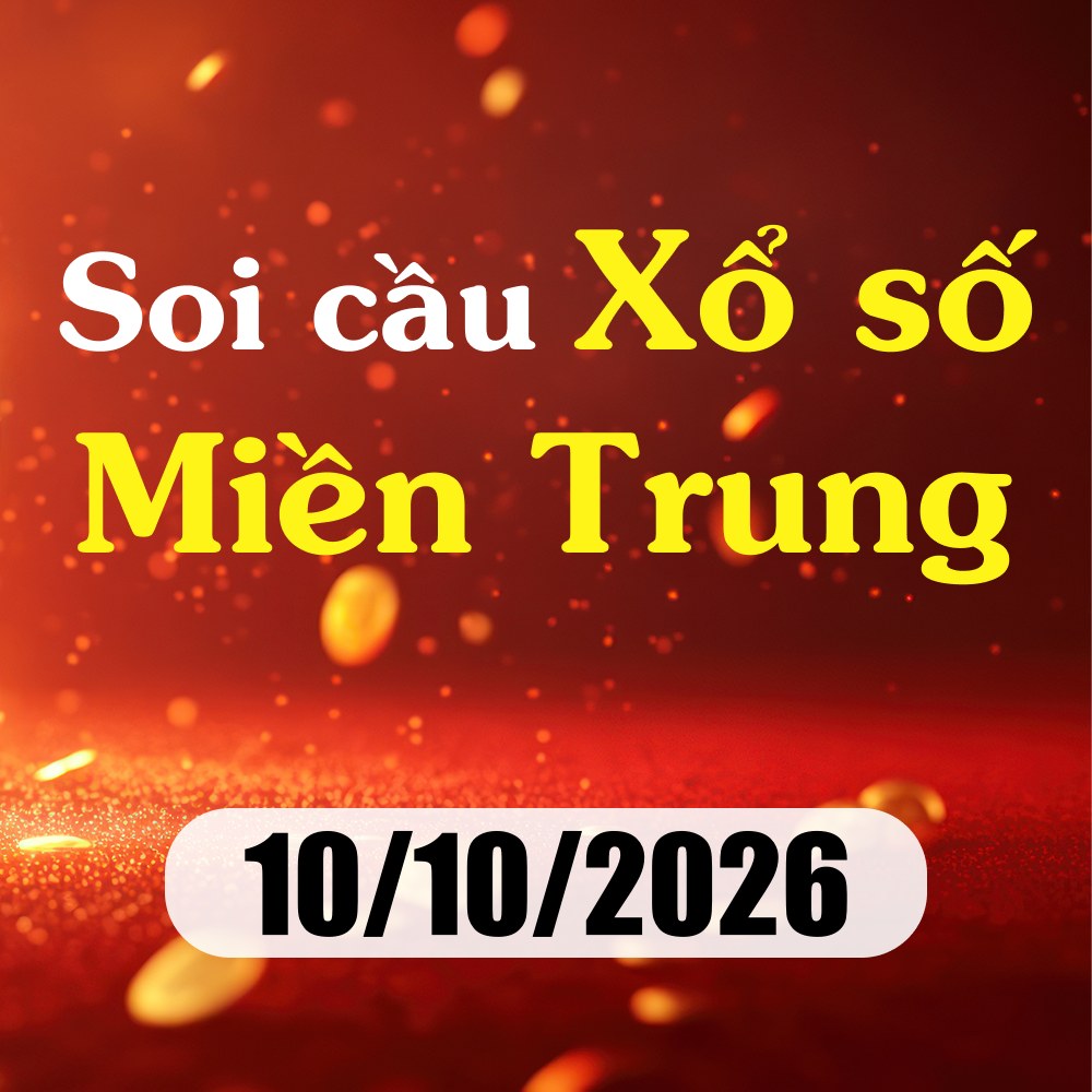 Soi cầu XSMT 10/10/2026 – Dự đoán xổ số Đà Nẵng, Đắk Nông, Quảng Ngãi