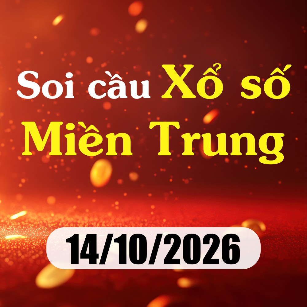 Soi cầu XSMT 14/10/2026 – Dự đoán xổ số Đà Nẵng, Khánh Hoà